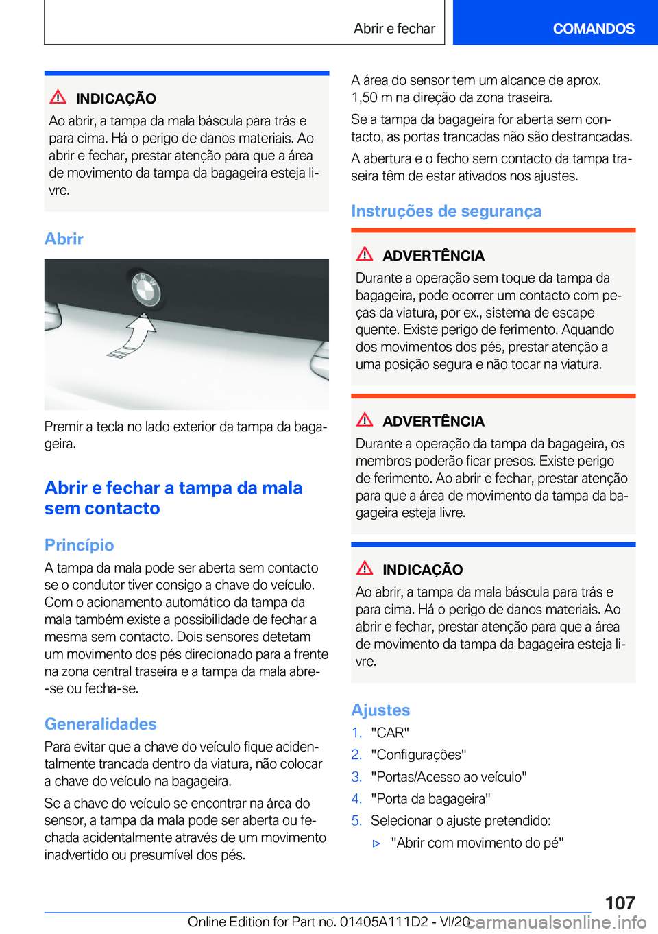 BMW 3 SERIES SEDAN PLUG-IN HYBRID 2021  Manual do condutor (in Portuguese) �I�N�D�I�C�A�