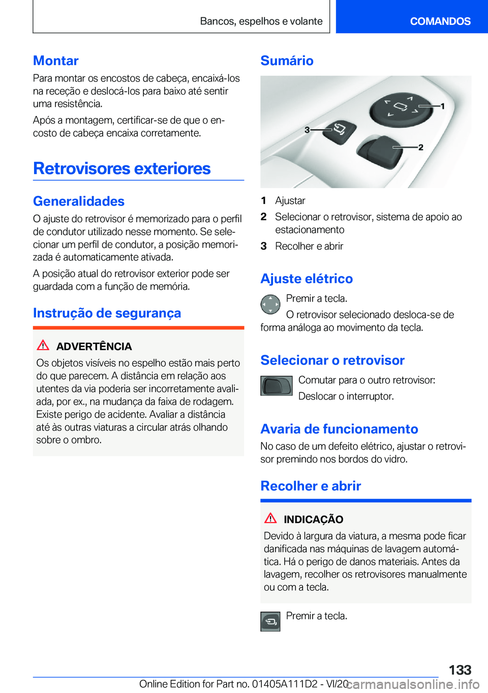 BMW 3 SERIES SEDAN PLUG-IN HYBRID 2021  Manual do condutor (in Portuguese) �M�o�n�t�a�r
�P�a�r�a��m�o�n�t�a�r��o�s��e�n�c�o�s�t�o�s��d�e��c�a�b�e�