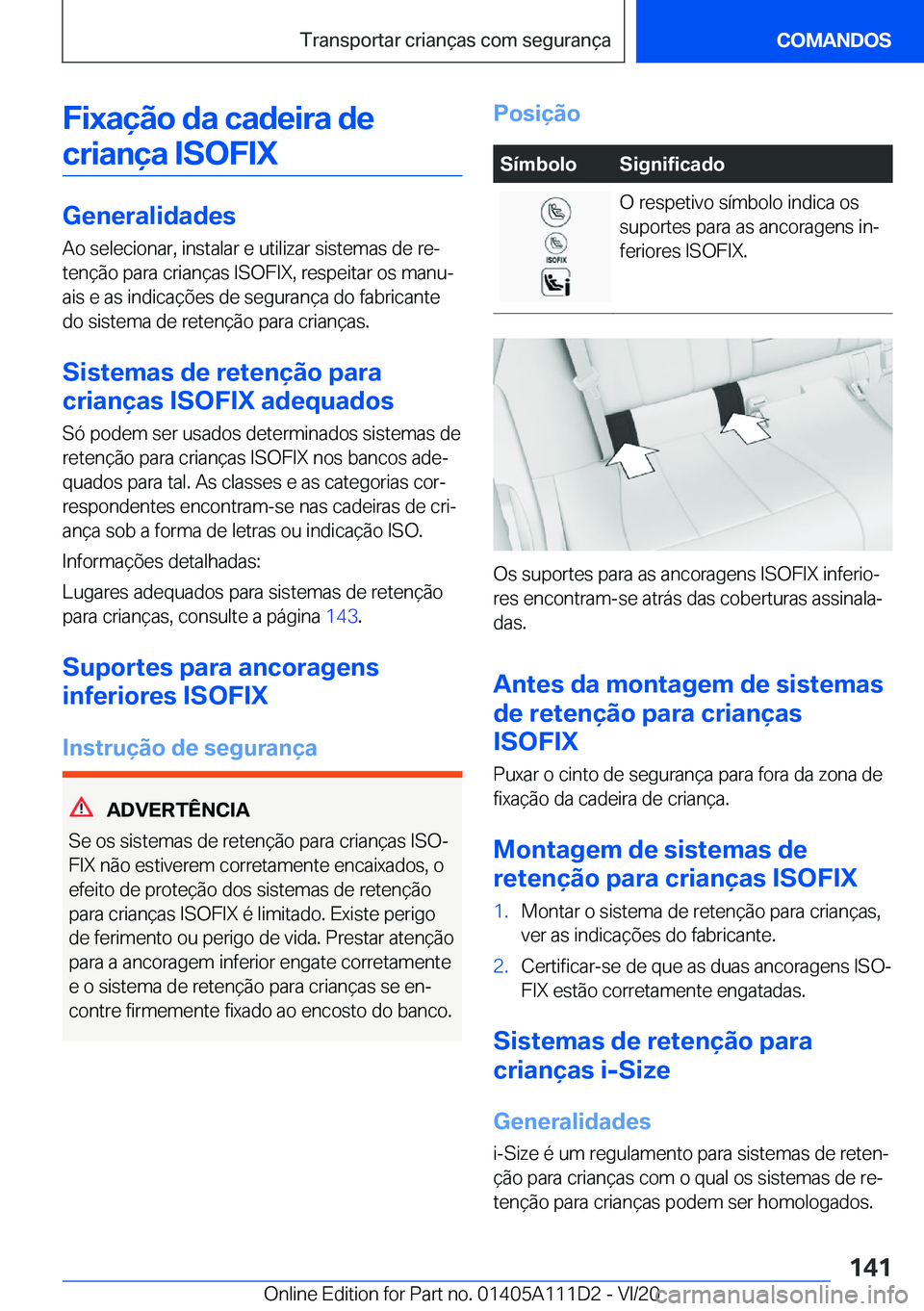BMW 3 SERIES SEDAN PLUG-IN HYBRID 2021  Manual do condutor (in Portuguese) �F�i�x�a�