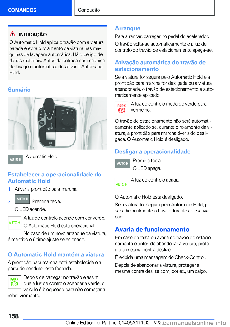 BMW 3 SERIES SEDAN PLUG-IN HYBRID 2021  Manual do condutor (in Portuguese) �I�N�D�I�C�A�