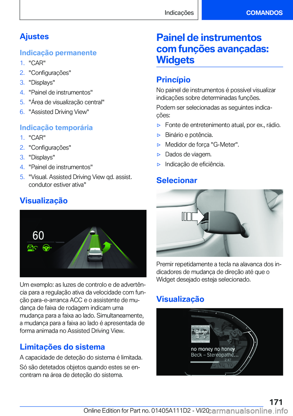 BMW 3 SERIES SEDAN PLUG-IN HYBRID 2021  Manual do condutor (in Portuguese) �A�j�u�s�t�e�s�I�n�d�i�c�a�