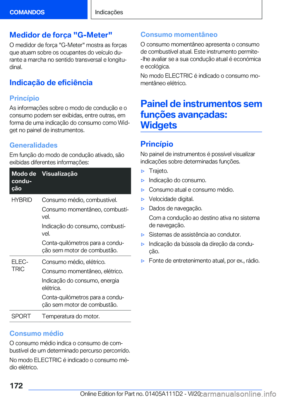 BMW 3 SERIES SEDAN PLUG-IN HYBRID 2021  Manual do condutor (in Portuguese) �M�e�d�i�d�o�r��d�e��f�o�r�