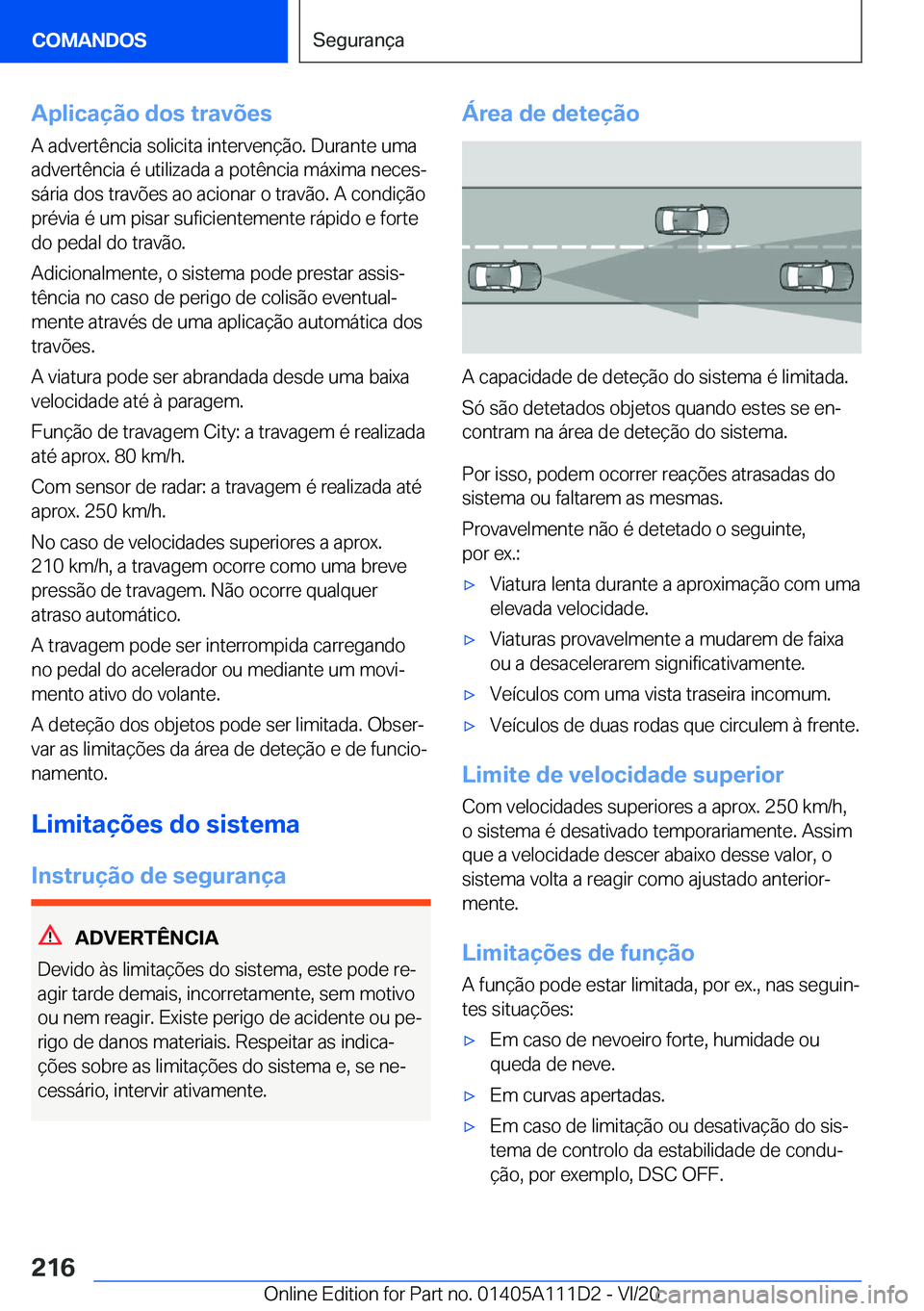 BMW 3 SERIES SEDAN PLUG-IN HYBRID 2021  Manual do condutor (in Portuguese) �A�p�l�i�c�a�