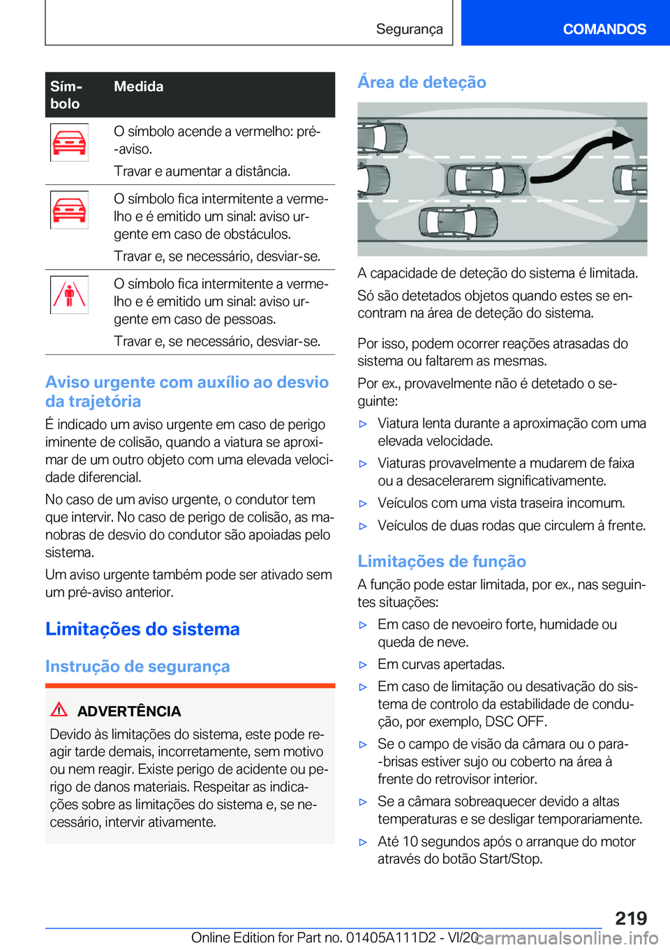 BMW 3 SERIES SEDAN PLUG-IN HYBRID 2021  Manual do condutor (in Portuguese) �S�