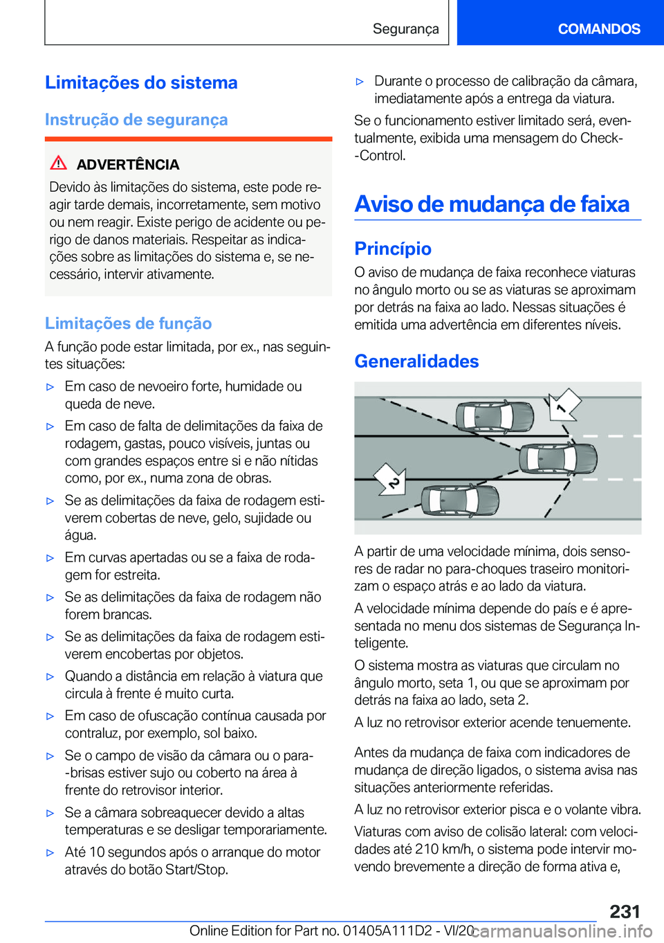 BMW 3 SERIES SEDAN PLUG-IN HYBRID 2021  Manual do condutor (in Portuguese) �L�i�m�i�t�a�
