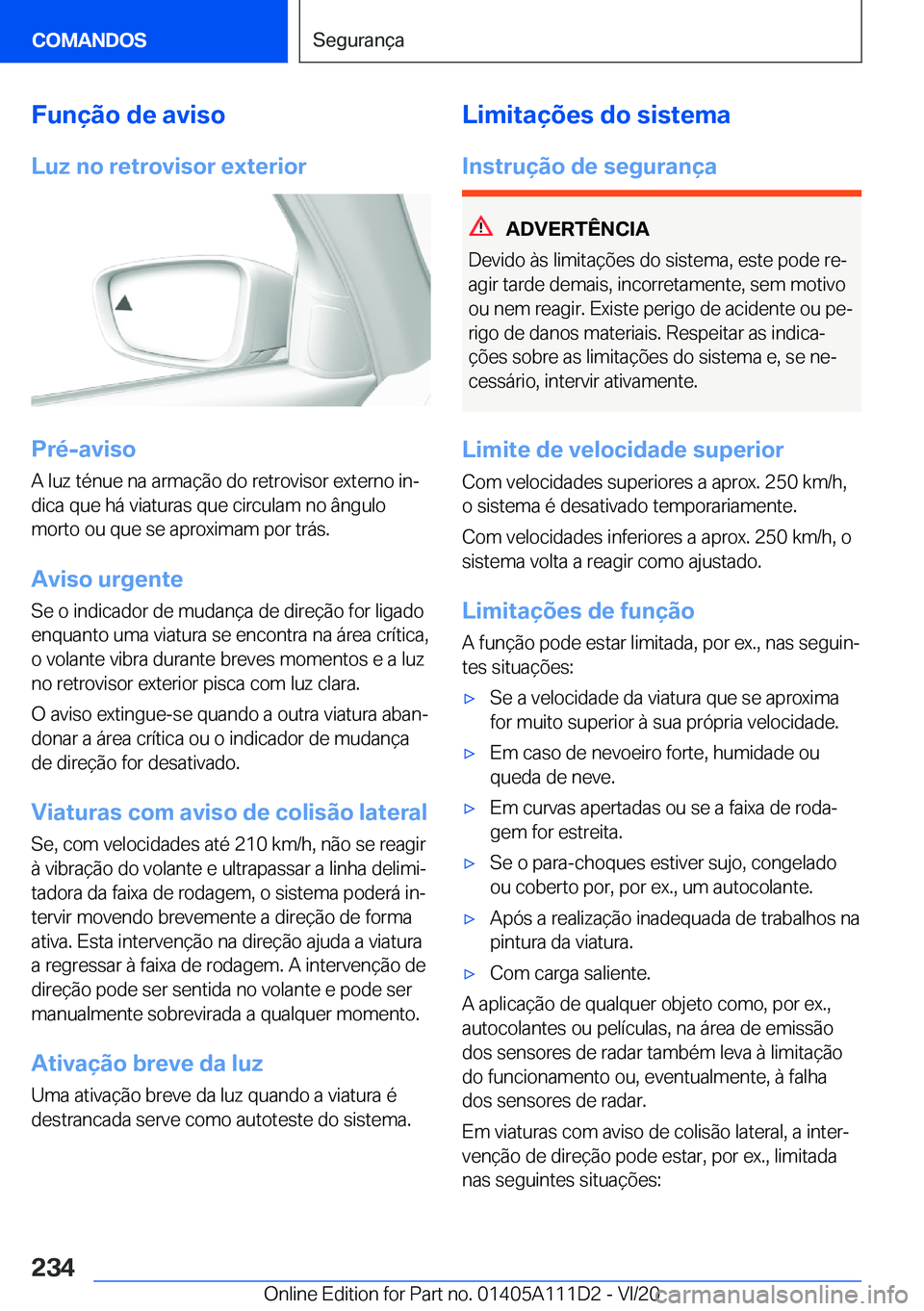 BMW 3 SERIES SEDAN PLUG-IN HYBRID 2021  Manual do condutor (in Portuguese) �F�u�n�