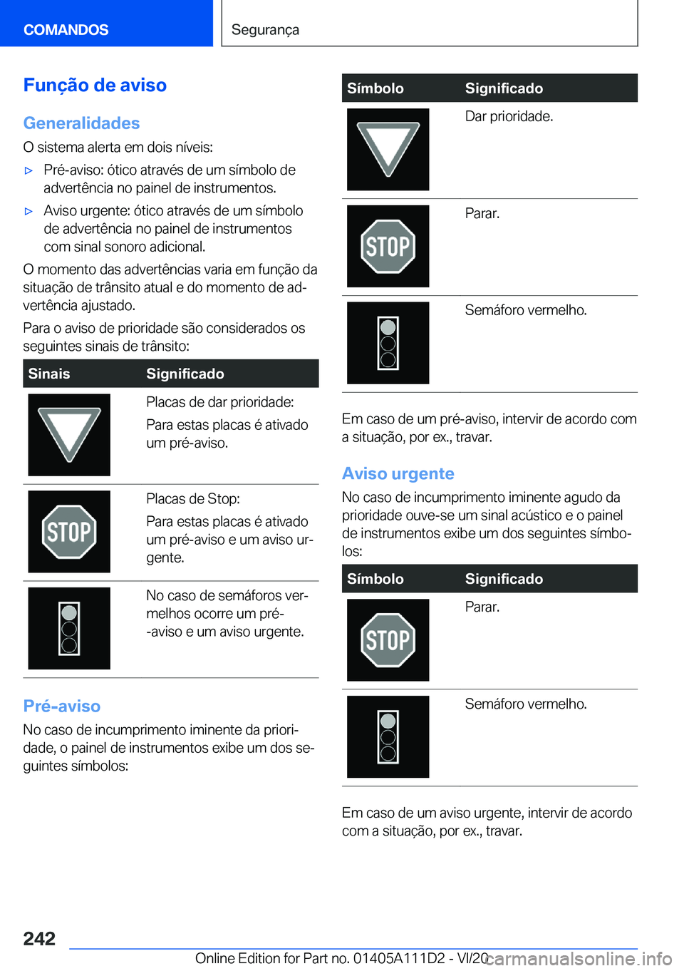 BMW 3 SERIES SEDAN PLUG-IN HYBRID 2021  Manual do condutor (in Portuguese) �F�u�n�