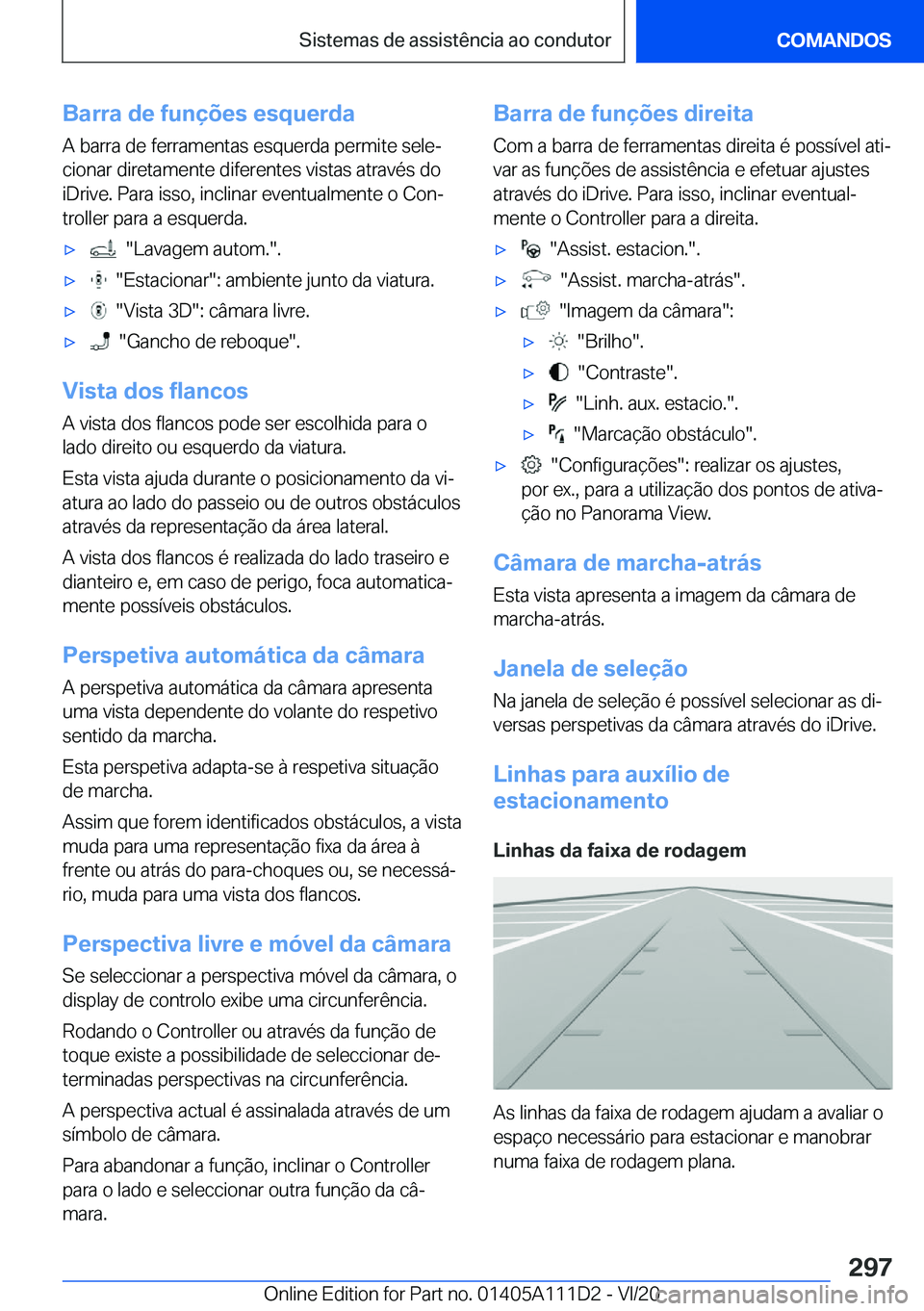 BMW 3 SERIES SEDAN PLUG-IN HYBRID 2021  Manual do condutor (in Portuguese) �B�a�r�r�a��d�e��f�u�n�