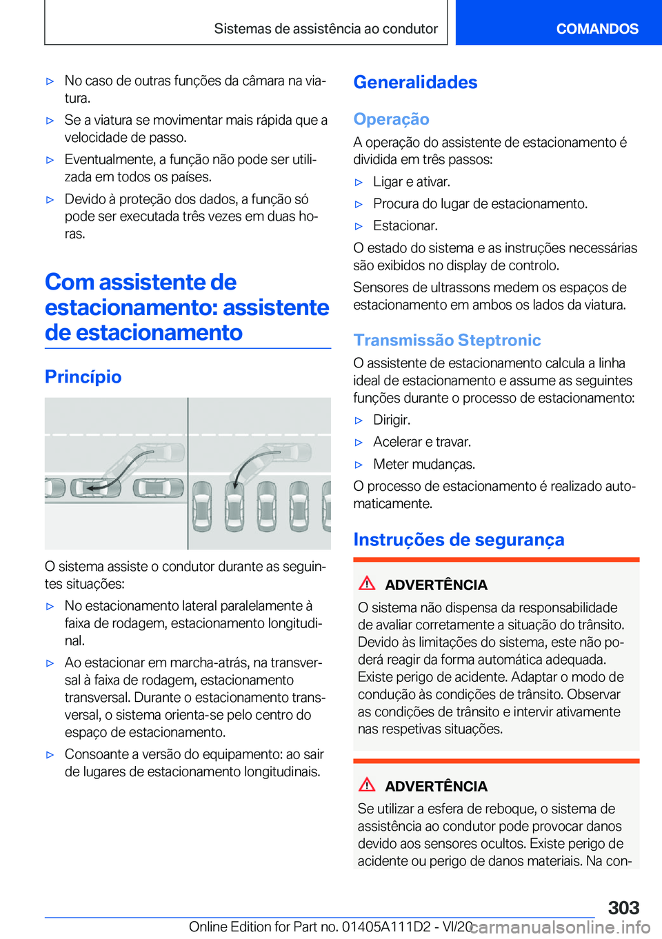 BMW 3 SERIES SEDAN PLUG-IN HYBRID 2021  Manual do condutor (in Portuguese) 'x�N�o��c�a�s�o��d�e��o�u�t�r�a�s��f�u�n�