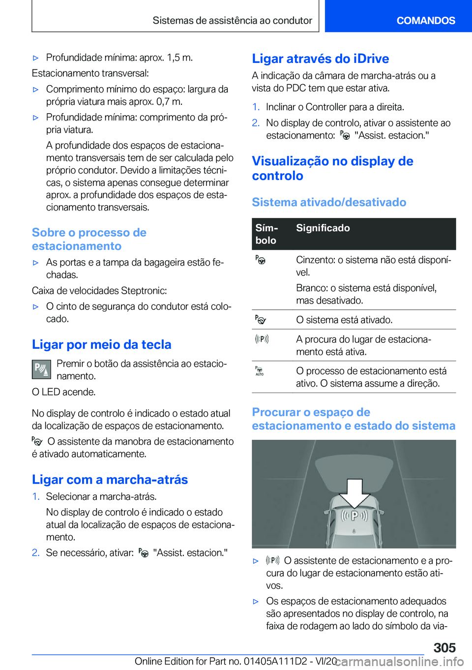 BMW 3 SERIES SEDAN PLUG-IN HYBRID 2021  Manual do condutor (in Portuguese) 'x�P�r�o�f�u�n�d�i�d�a�d�e��m�