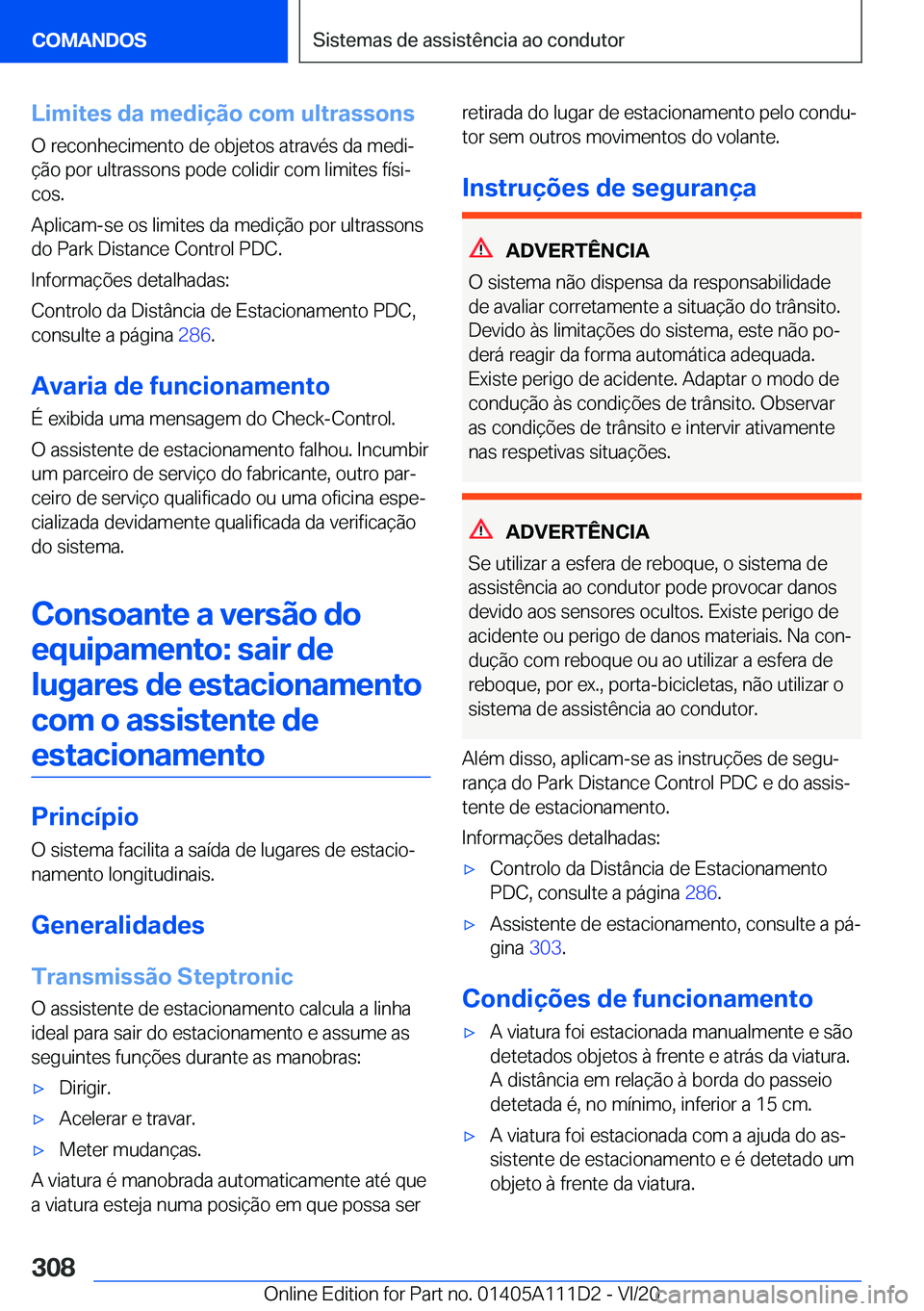 BMW 3 SERIES SEDAN PLUG-IN HYBRID 2021  Manual do condutor (in Portuguese) �L�i�m�i�t�e�s��d�a��m�e�d�i�
