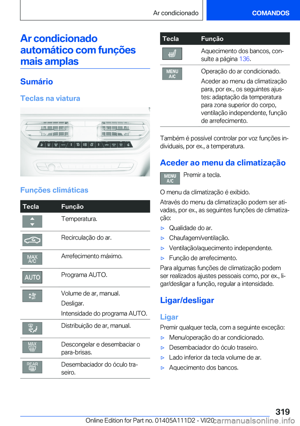 BMW 3 SERIES SEDAN PLUG-IN HYBRID 2021  Manual do condutor (in Portuguese) �A�r��c�o�n�d�i�c�i�o�n�a�d�o�a�u�t�o�m�á�t�i�c�o��c�o�m��f�u�n�