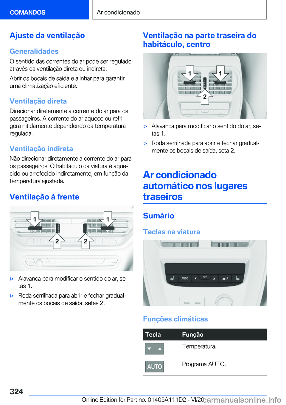 BMW 3 SERIES SEDAN PLUG-IN HYBRID 2021  Manual do condutor (in Portuguese) �A�j�u�s�t�e��d�a��v�e�n�t�i�l�a�