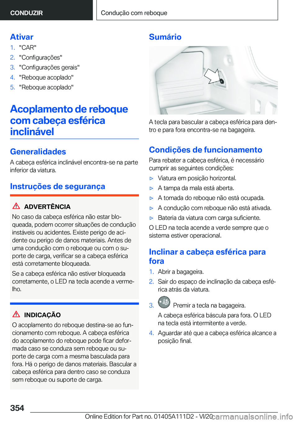 BMW 3 SERIES SEDAN PLUG-IN HYBRID 2021  Manual do condutor (in Portuguese) �A�t�i�v�a�r�1�.��C�A�R��2�.��C�o�n�f�i�g�u�r�a�