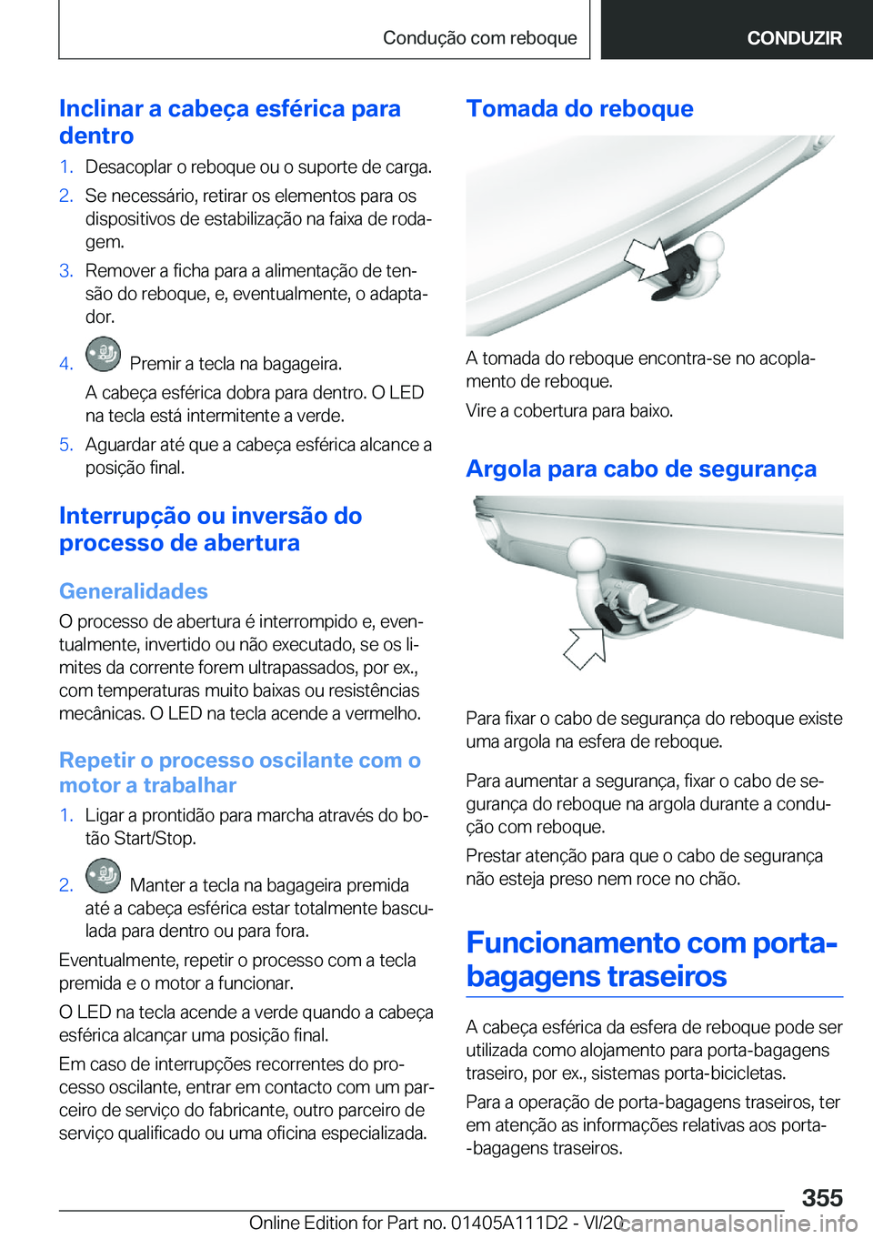 BMW 3 SERIES SEDAN PLUG-IN HYBRID 2021  Manual do condutor (in Portuguese) �I�n�c�l�i�n�a�r��a��c�a�b�e�