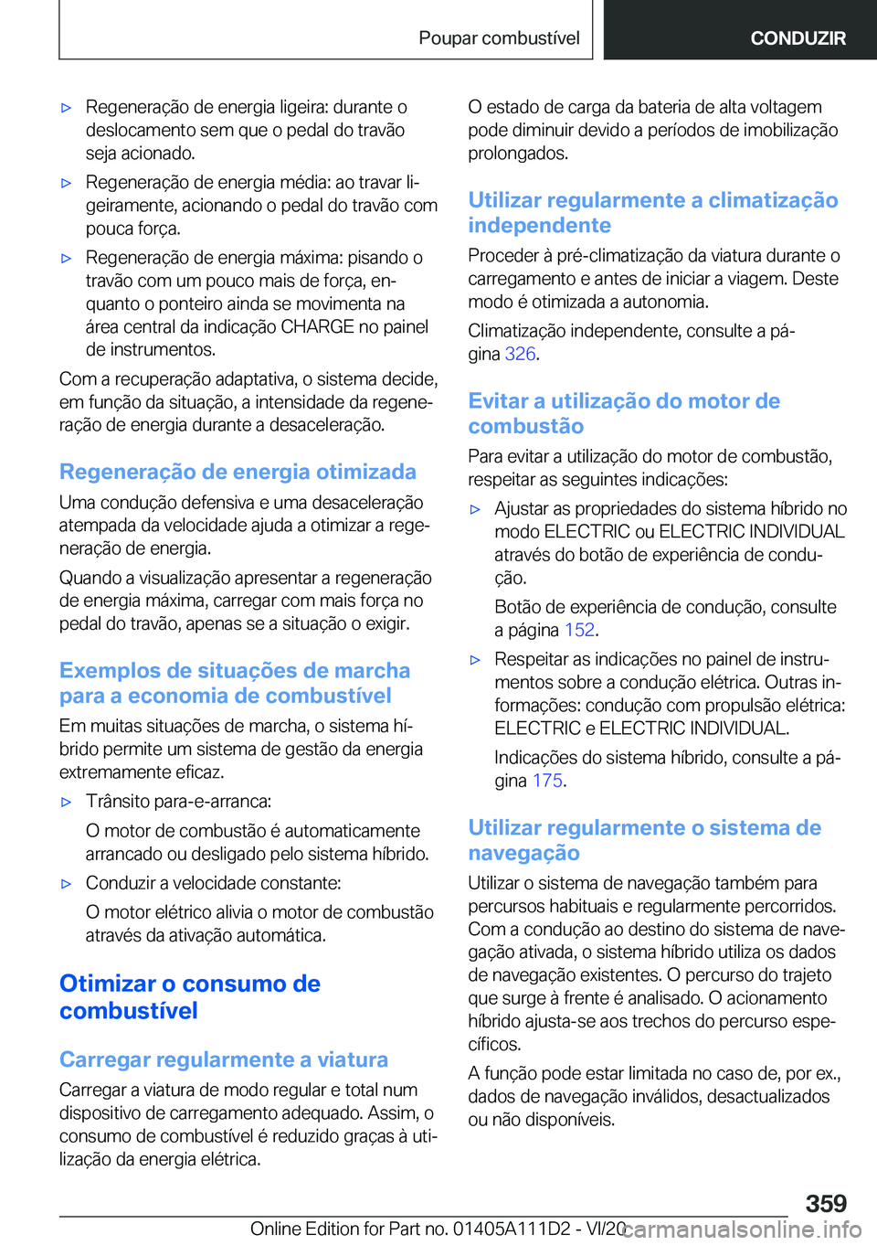 BMW 3 SERIES SEDAN PLUG-IN HYBRID 2021  Manual do condutor (in Portuguese) 'x�R�e�g�e�n�e�r�a�