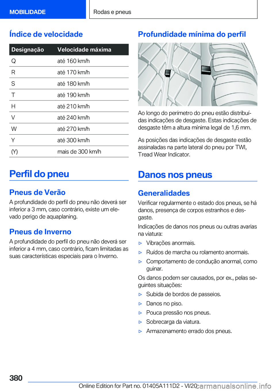 BMW 3 SERIES SEDAN PLUG-IN HYBRID 2021  Manual do condutor (in Portuguese) �