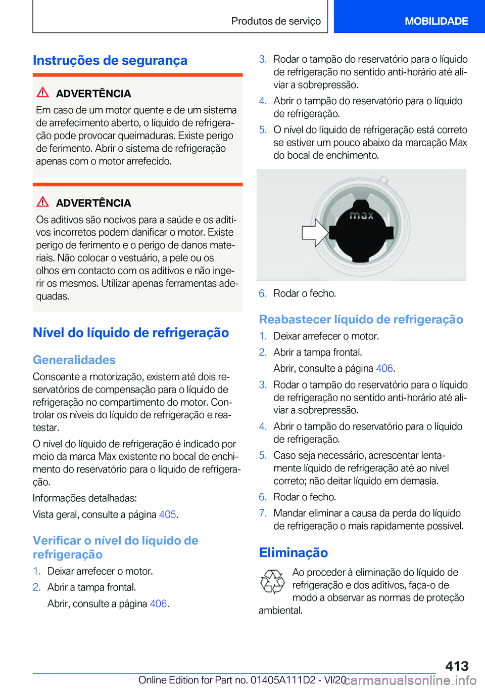 BMW 3 SERIES SEDAN PLUG-IN HYBRID 2021  Manual do condutor (in Portuguese) �I�n�s�t�r�u�