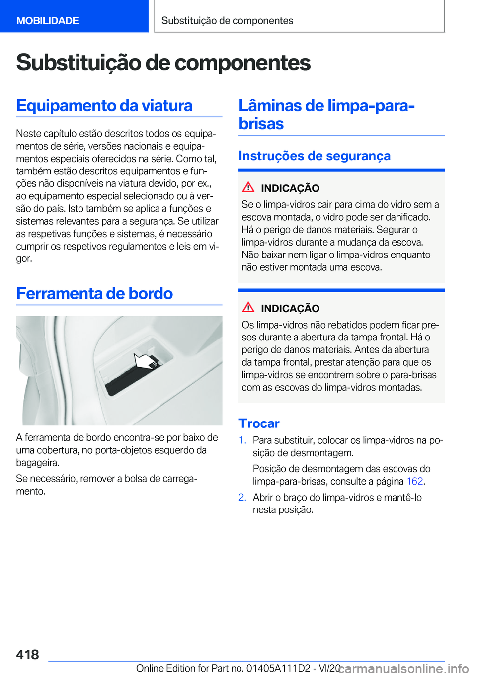 BMW 3 SERIES SEDAN PLUG-IN HYBRID 2021  Manual do condutor (in Portuguese) �S�u�b�s�t�i�t�u�i�