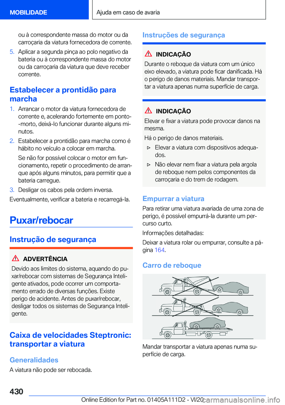 BMW 3 SERIES SEDAN PLUG-IN HYBRID 2021  Manual do condutor (in Portuguese) �o�u��à��c�o�r�r�e�s�p�o�n�d�e�n�t�e��m�a�s�s�a��d�o��m�o�t�o�r��o�u��d�a�c�a�r�r�o�