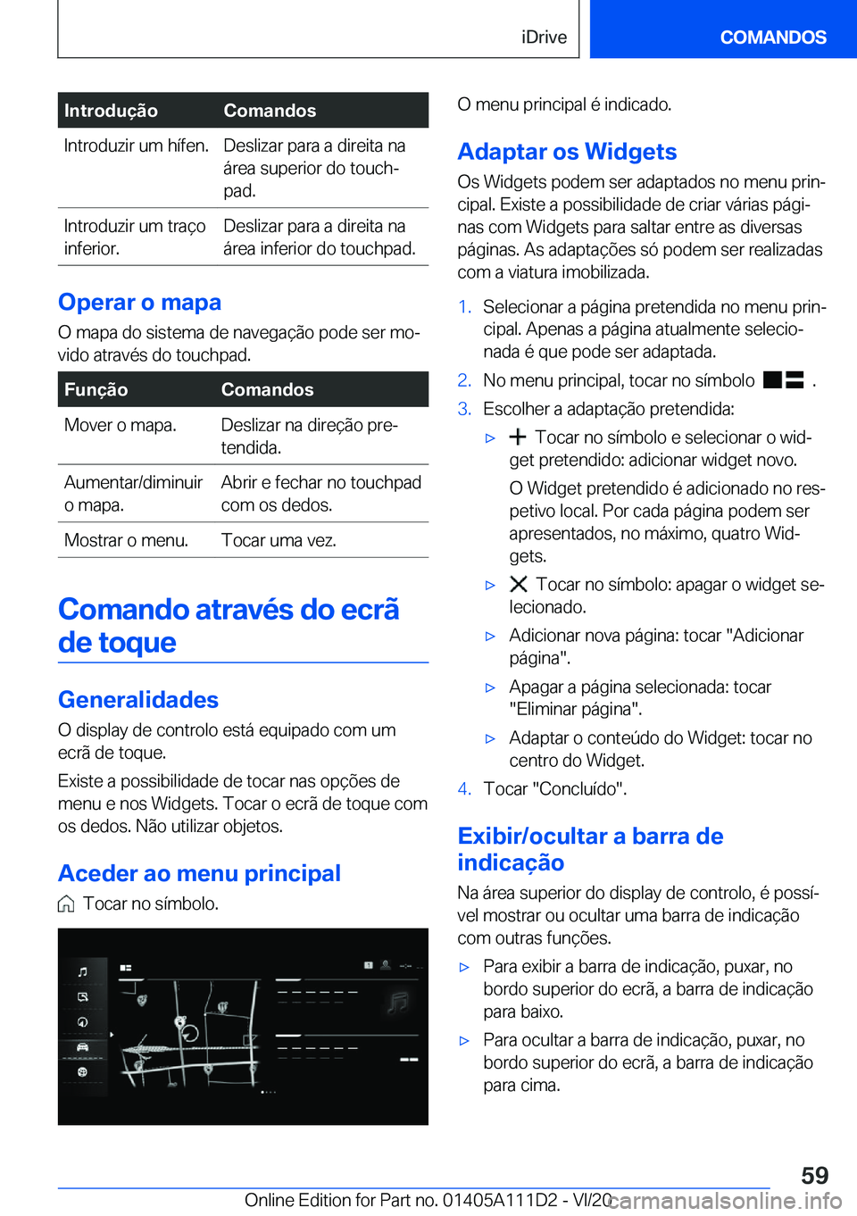BMW 3 SERIES SEDAN PLUG-IN HYBRID 2021  Manual do condutor (in Portuguese) �I�n�t�r�o�d�u�