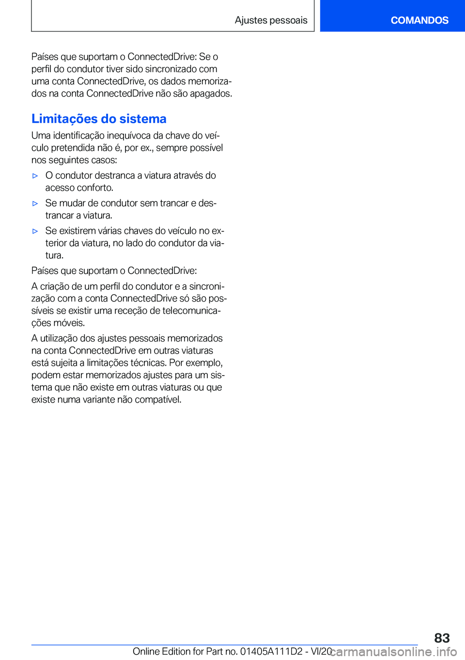 BMW 3 SERIES SEDAN PLUG-IN HYBRID 2021  Manual do condutor (in Portuguese) �P�a�