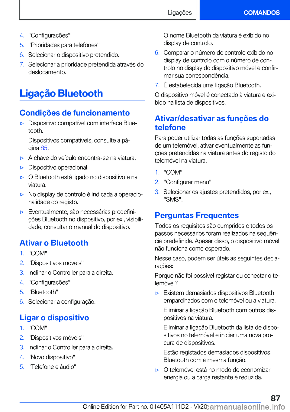 BMW 3 SERIES SEDAN PLUG-IN HYBRID 2021  Manual do condutor (in Portuguese) �4�.��C�o�n�f�i�g�u�r�a�