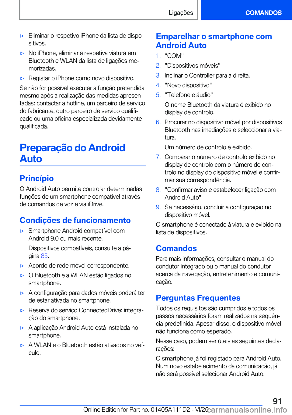 BMW 3 SERIES SEDAN PLUG-IN HYBRID 2021  Manual do condutor (in Portuguese) 'x�E�l�i�m�i�n�a�r��o��r�e�s�p�e�t�i�v�o��i�P�h�o�n�e��d�a��l�i�s�t�a��d�e��d�i�s�p�oª
�s�i�t�i�v�o�s�.'x�N�o��i�P�h�o�n�e�,��e�l�i�m�i�n�a�r��a��r�e�s�p�e�t�i�v�a��v�i�a�t�u�r�a