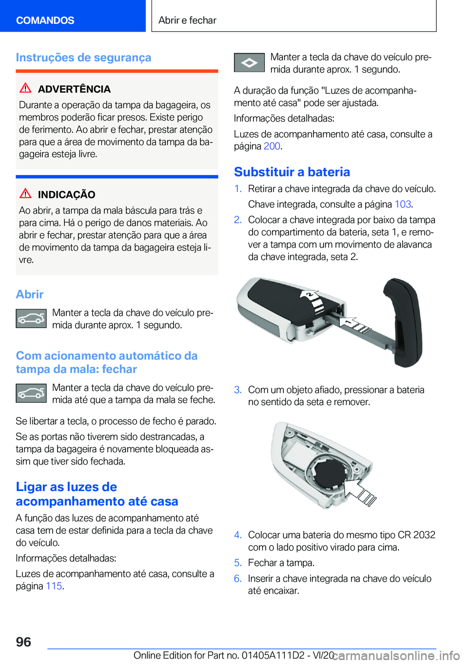 BMW 3 SERIES SEDAN PLUG-IN HYBRID 2021  Manual do condutor (in Portuguese) �I�n�s�t�r�u�