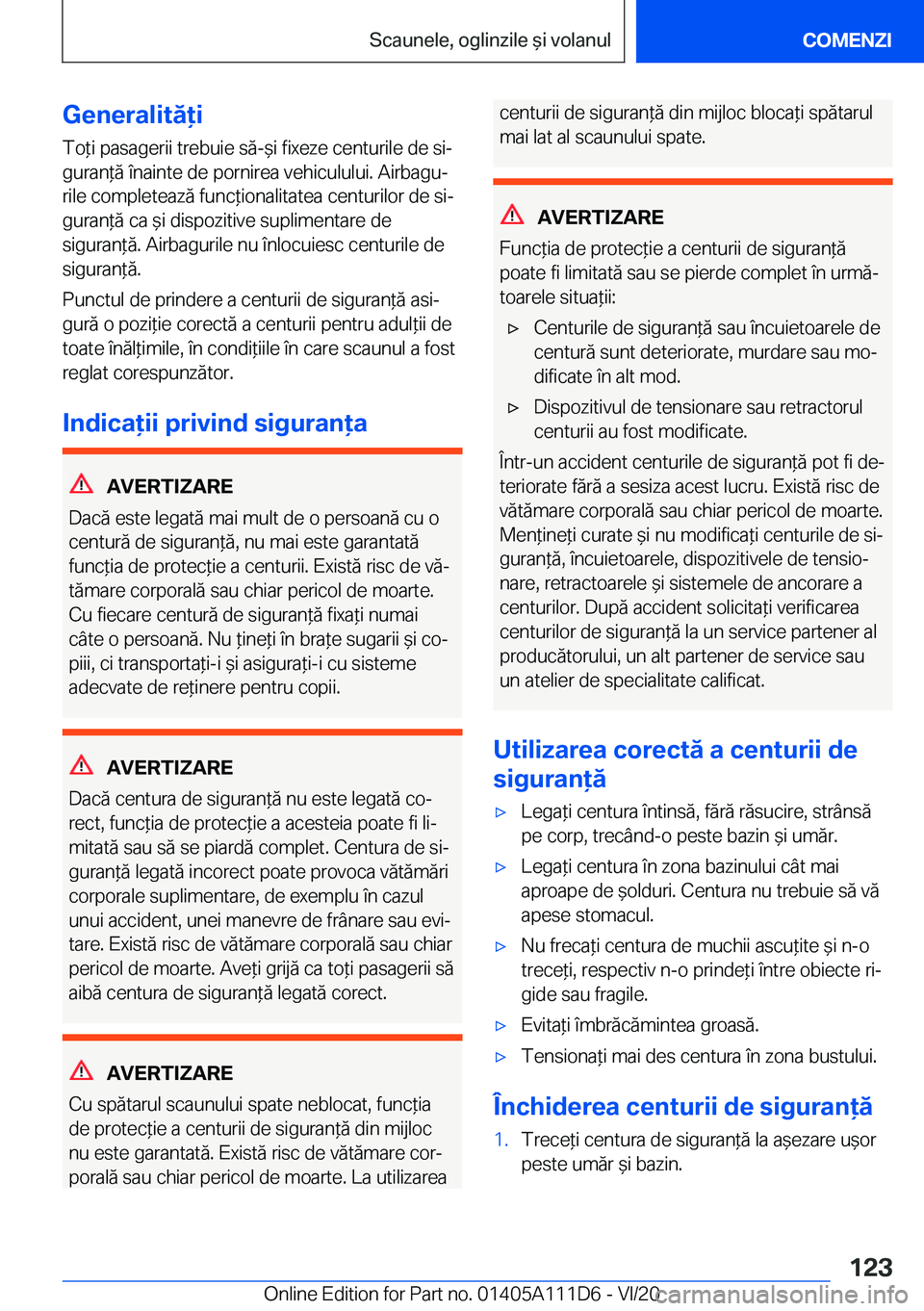 BMW 3 SERIES SEDAN PLUG-IN HYBRID 2021  Ghiduri De Utilizare (in Romanian) �G�e�n�e�r�a�l�i�t�