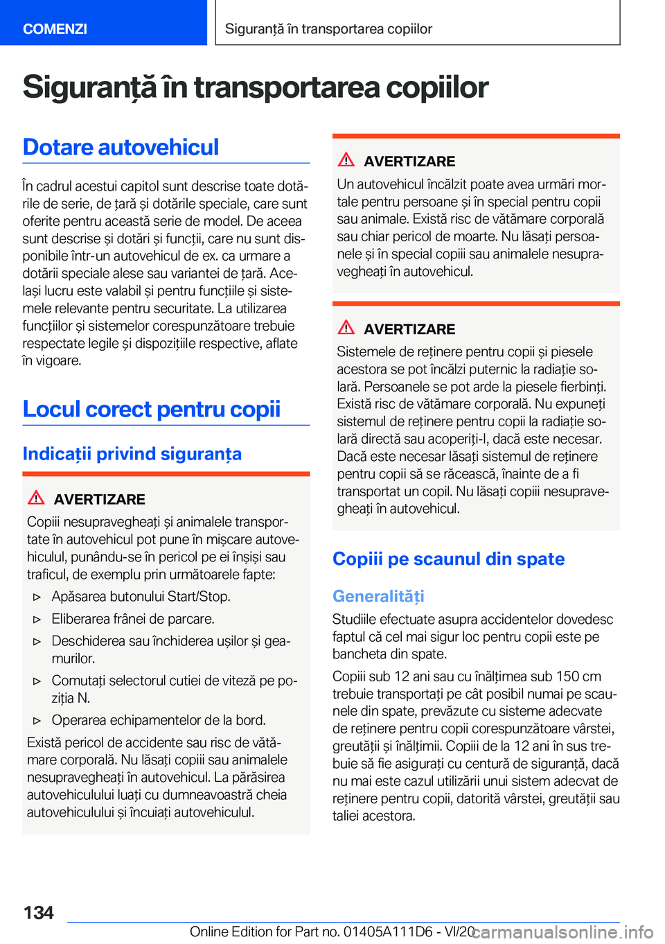 BMW 3 SERIES SEDAN PLUG-IN HYBRID 2021  Ghiduri De Utilizare (in Romanian) �S�i�g�u�r�a�n�
