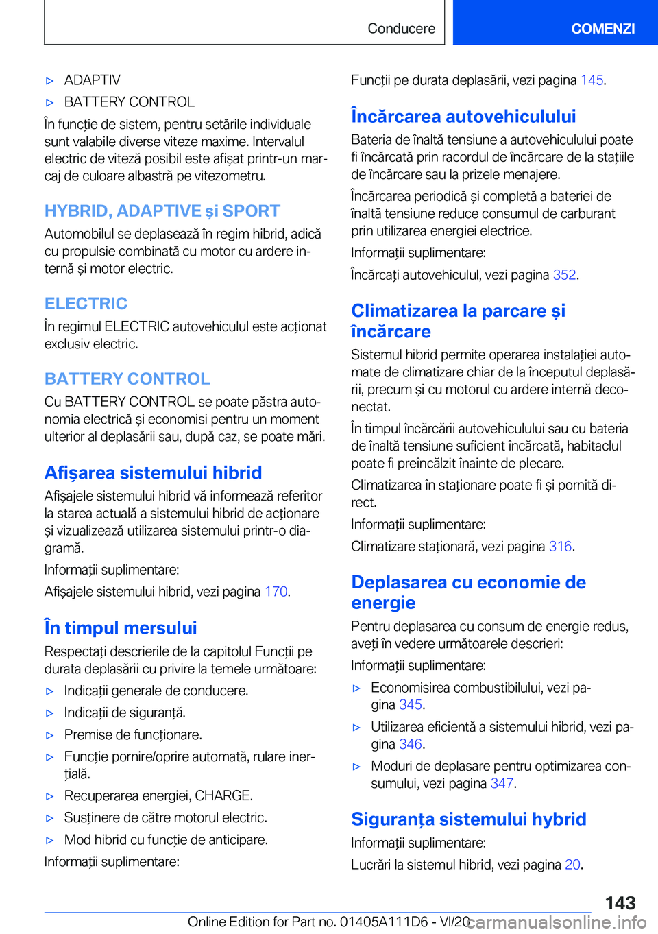 BMW 3 SERIES SEDAN PLUG-IN HYBRID 2021  Ghiduri De Utilizare (in Romanian) 'x�A�D�A�P�T�I�V'x�B�A�T�T�E�R�Y��C�O�N�T�R�O�L
�