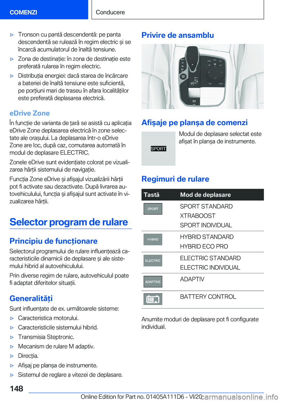 BMW 3 SERIES SEDAN PLUG-IN HYBRID 2021  Ghiduri De Utilizare (in Romanian) 'x�T�r�o�n�s�o�n��c�u��p�a�n�t�ă��d�e�s�c�e�n�d�e�n�t�ă�:��p�e��p�a�n�t�a
�d�e�s�c�e�n�d�e�n�t�ă��s�e��r�u�l�e�a�z�ă��