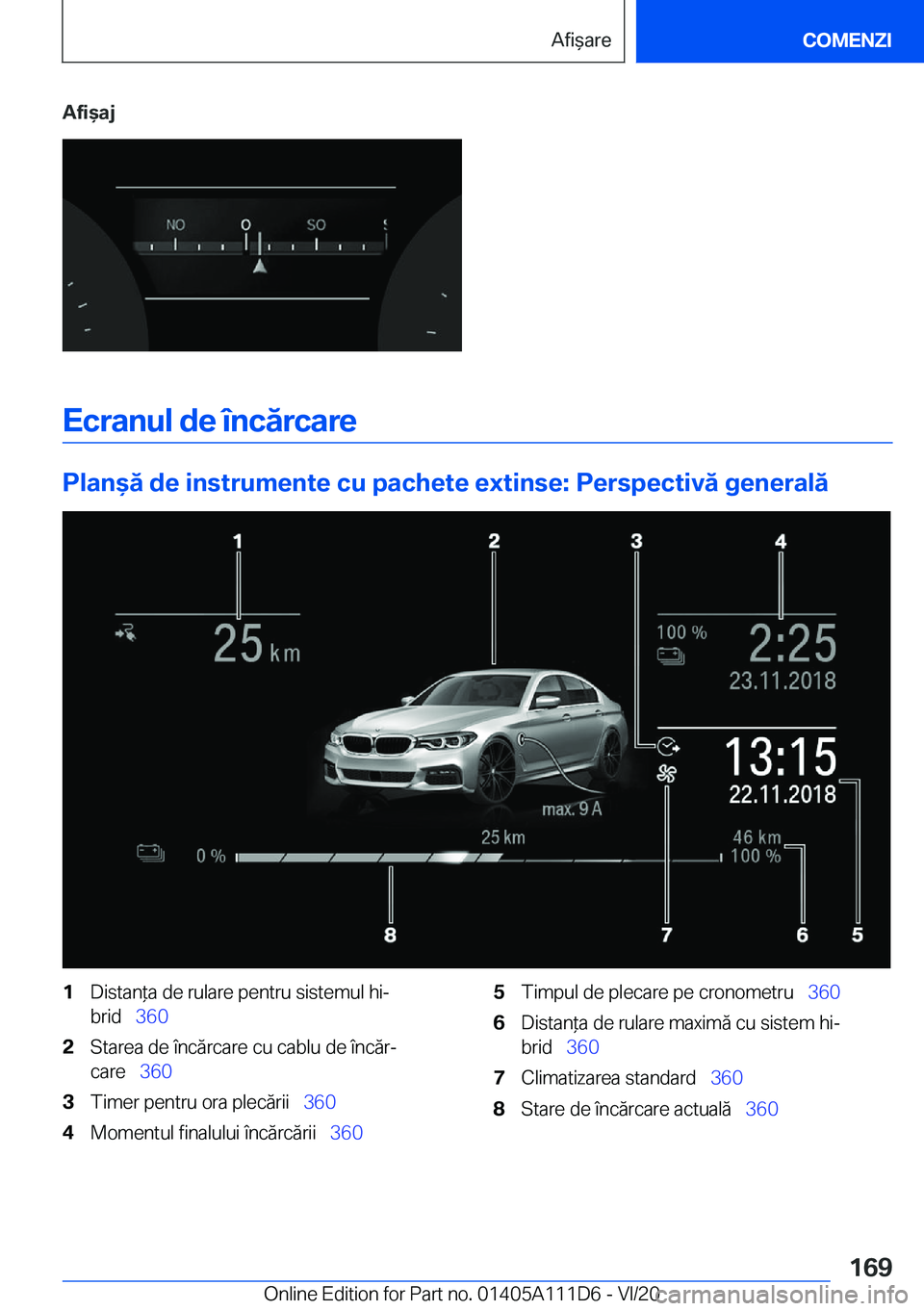 BMW 3 SERIES SEDAN PLUG-IN HYBRID 2021  Ghiduri De Utilizare (in Romanian) �A�f�i&�a�j
�E�c�r�a�n�u�l��d�e��