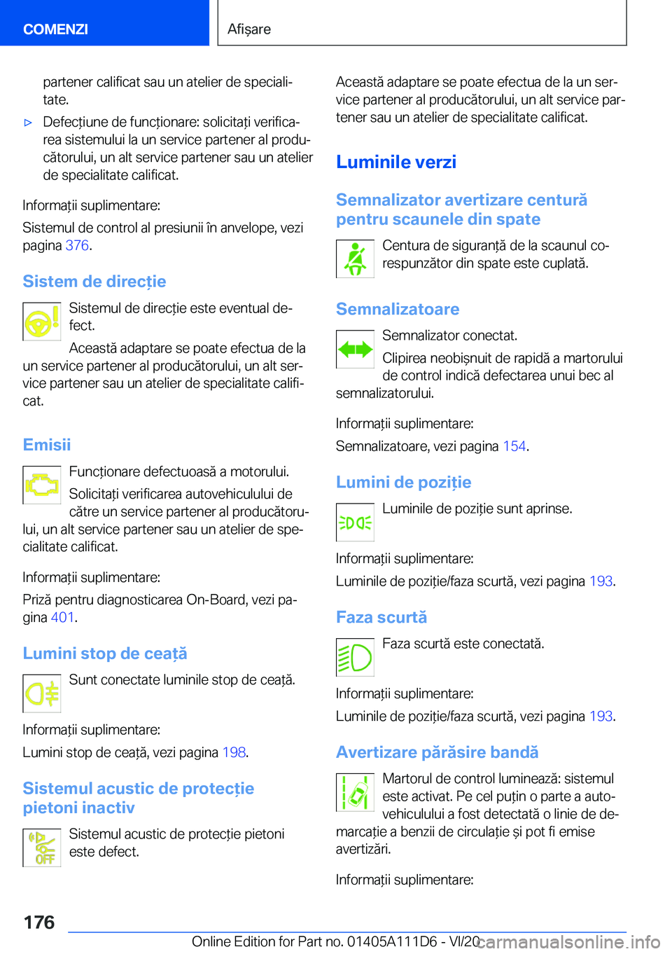 BMW 3 SERIES SEDAN PLUG-IN HYBRID 2021  Ghiduri De Utilizare (in Romanian) �p�a�r�t�e�n�e�r��c�a�l�i�f�i�c�a�t��s�a�u��u�n��a�t�e�l�i�e�r��d�e��s�p�e�c�i�a�l�ij
�t�a�t�e�.'x�D�e�f�e�c*�i�u�n�e��d�e��f�u�n�c*�i�o�n�a�r�e�:��s�o�l�i�c�i�t�a*�i��v�e�r�i�f�i�c�