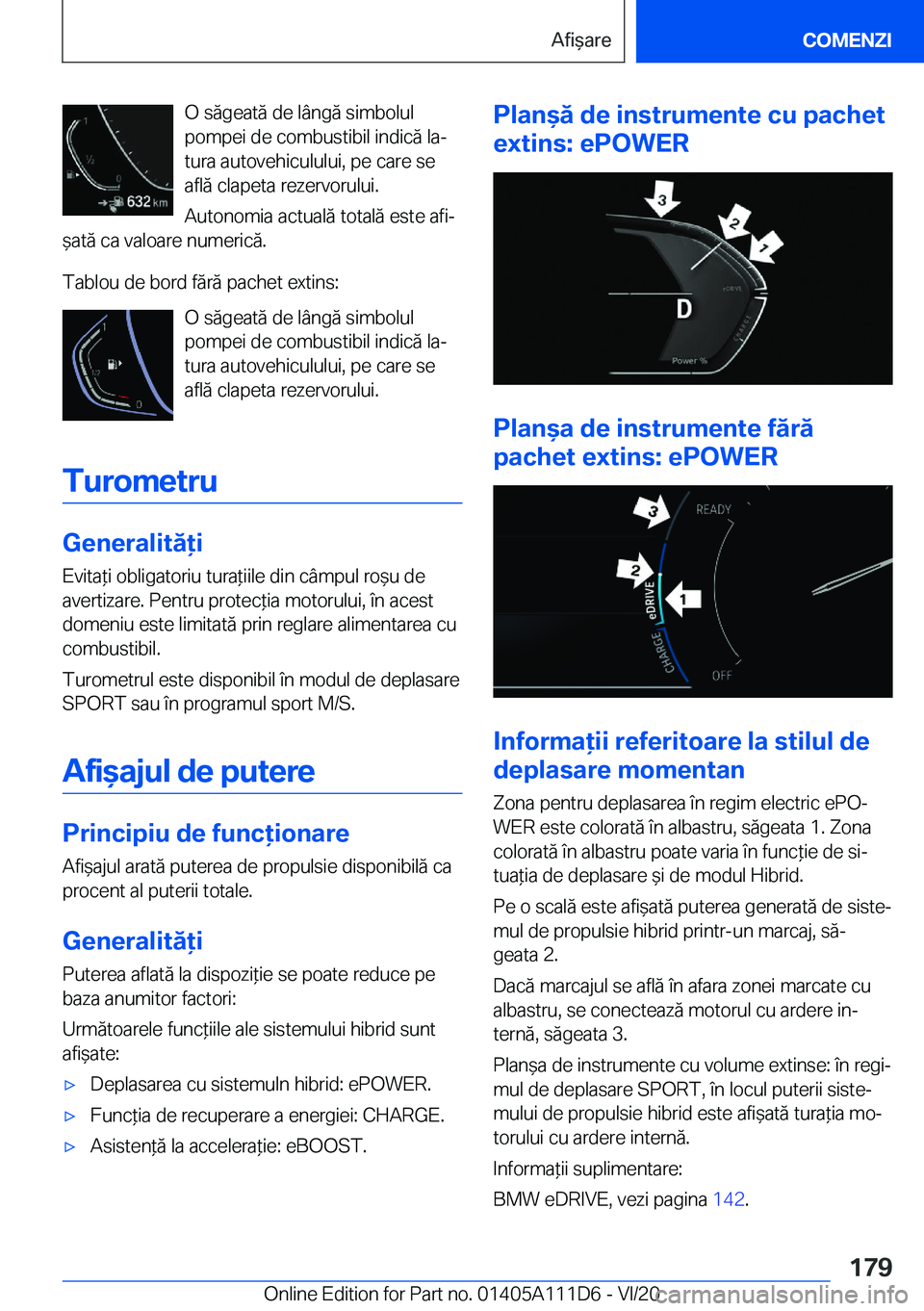 BMW 3 SERIES SEDAN PLUG-IN HYBRID 2021  Ghiduri De Utilizare (in Romanian) �O��s�ă�g�e�a�t�ă��d�e��l�