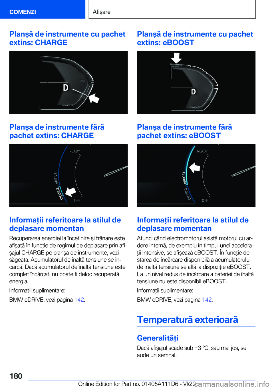BMW 3 SERIES SEDAN PLUG-IN HYBRID 2021  Ghiduri De Utilizare (in Romanian) �P�l�a�n&�
