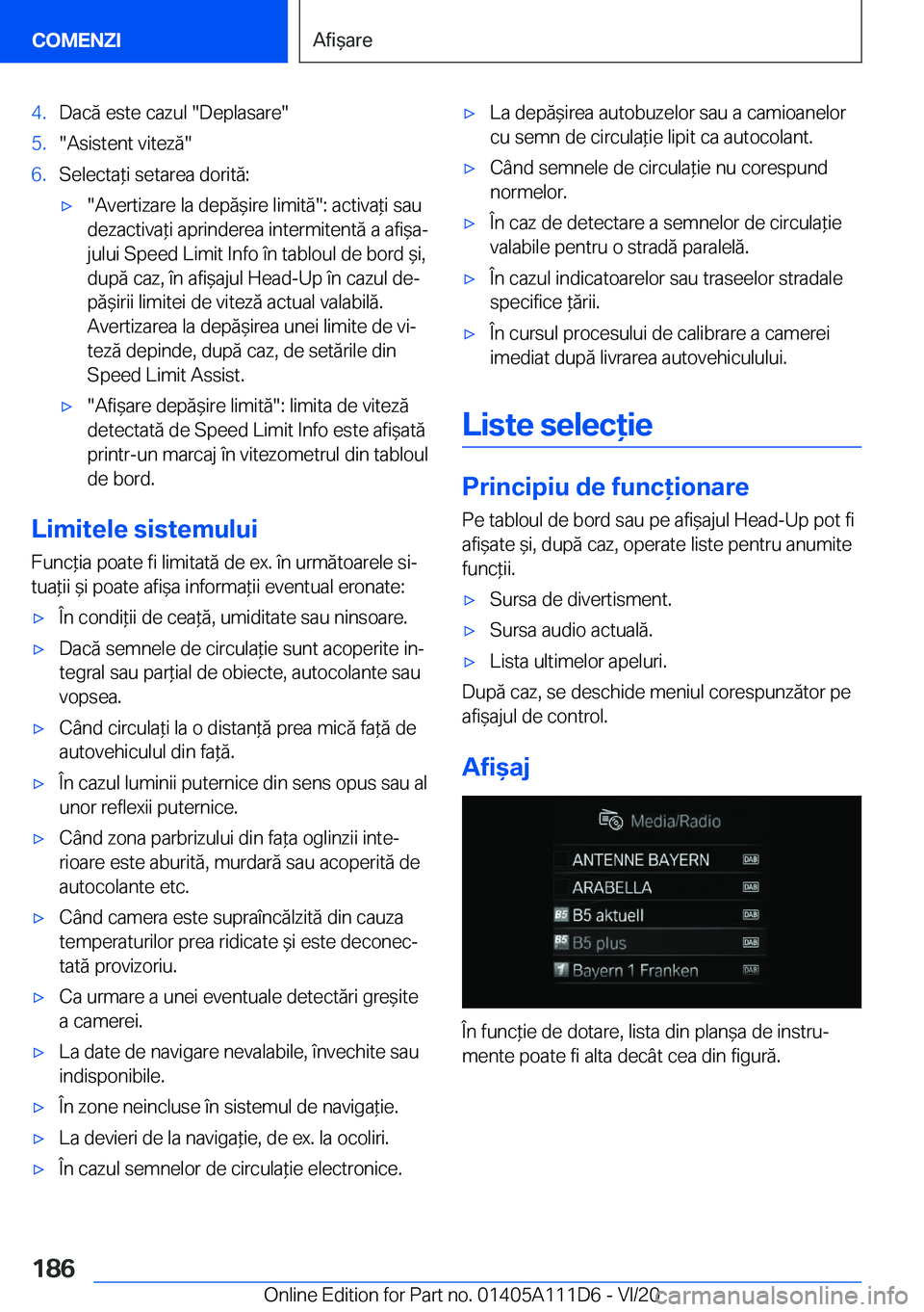 BMW 3 SERIES SEDAN PLUG-IN HYBRID 2021  Ghiduri De Utilizare (in Romanian) �4�.�D�a�c�ă��e�s�t�e��c�a�z�u�l���D�e�p�l�a�s�a�r�e��5�.��A�s�i�s�t�e�n�t��v�i�t�e�z�ă��6�.�S�e�l�e�c�t�a*�i��s�e�t�a�r�e�a��d�o�r�i�t�ă�:'x��A�v�e�r�t�i�z�a�r�e��l�a��d�e�p�ă&