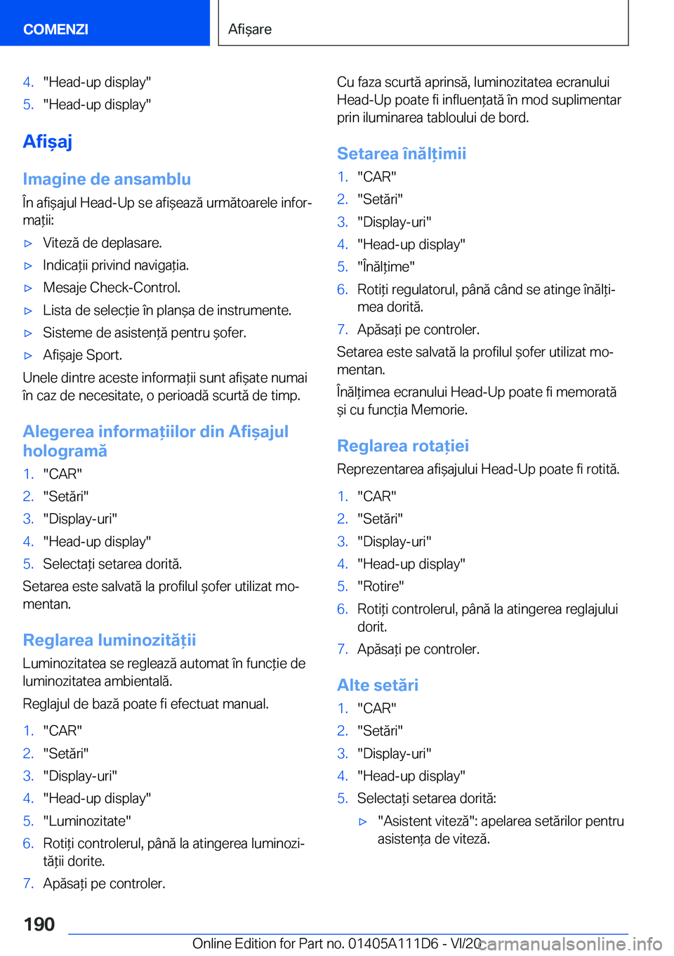 BMW 3 SERIES SEDAN PLUG-IN HYBRID 2021  Ghiduri De Utilizare (in Romanian) �4�.��H�e�a�d�-�u�p��d�i�s�p�l�a�y��5�.��H�e�a�d�-�u�p��d�i�s�p�l�a�y�
�A�f�i&�a�j�I�m�a�g�i�n�e��d�e��a�n�s�a�m�b�l�u
�