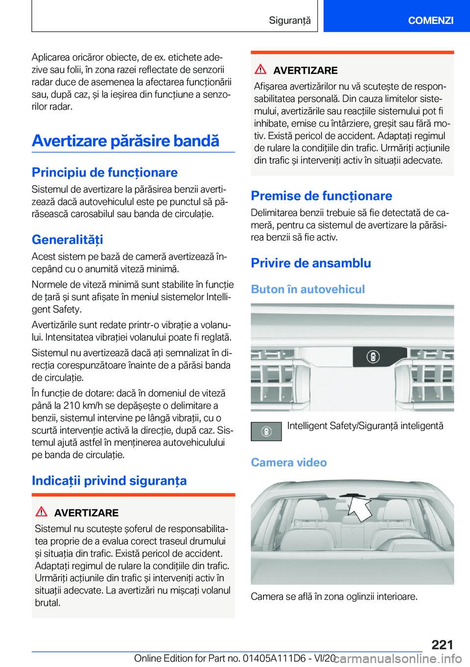 BMW 3 SERIES SEDAN PLUG-IN HYBRID 2021  Ghiduri De Utilizare (in Romanian) �A�p�l�i�c�a�r�e�a��o�r�i�c�ă�r�o�r��o�b�i�e�c�t�e�,��d�e��e�x�.��e�t�i�c�h�e�t�e��a�d�ej
�z�i�v�e��s�a�u��f�o�l�i�i�,��