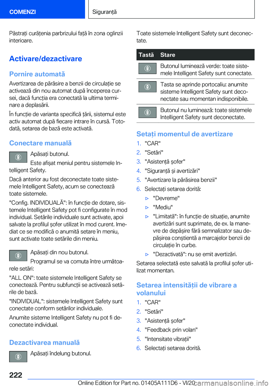 BMW 3 SERIES SEDAN PLUG-IN HYBRID 2021  Ghiduri De Utilizare (in Romanian) �P�ă�s�t�r�a*�i��c�u�r�ă*�e�n�i�a��p�a�r�b�r�i�z�u�l�u�i��f�a*�ă��