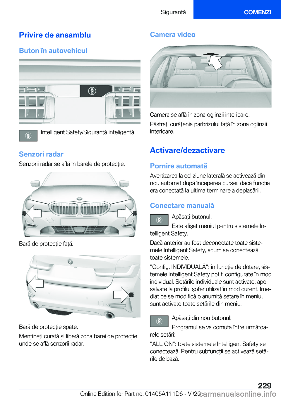 BMW 3 SERIES SEDAN PLUG-IN HYBRID 2021  Ghiduri De Utilizare (in Romanian) �P�r�i�v�i�r�e��d�e��a�n�s�a�m�b�l�u
�B�u�t�o�n��