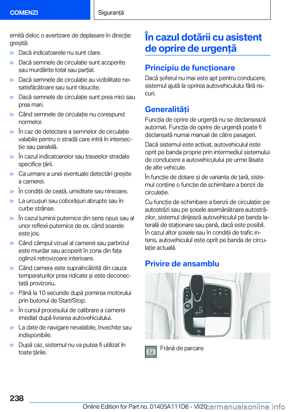 BMW 3 SERIES SEDAN PLUG-IN HYBRID 2021  Ghiduri De Utilizare (in Romanian) �e�m�i�t�ă��d�e�l�o�c��o��a�v�e�r�t�i�z�a�r�e��d�e��d�e�p�l�a�s�a�r�e��