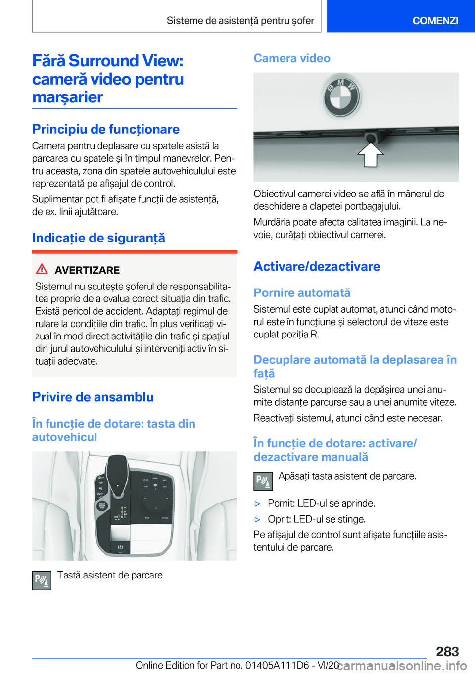 BMW 3 SERIES SEDAN PLUG-IN HYBRID 2021  Ghiduri De Utilizare (in Romanian) �F�