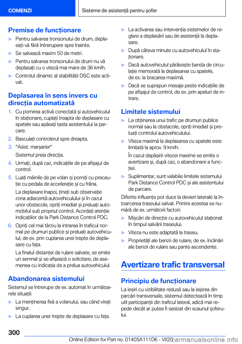 BMW 3 SERIES SEDAN PLUG-IN HYBRID 2021  Ghiduri De Utilizare (in Romanian) �P�r�e�m�i�s�e��d�e��f�u�n�c�i�o�n�a�r�e'x�P�e�n�t�r�u��s�a�l�v�a�r�e�a��t�r�o�n�s�o�n�u�l�u�i��d�e��d�r�u�m�,��d�e�p�l�aj�s�a*�i�-�v�ă��f�ă�r�ă��