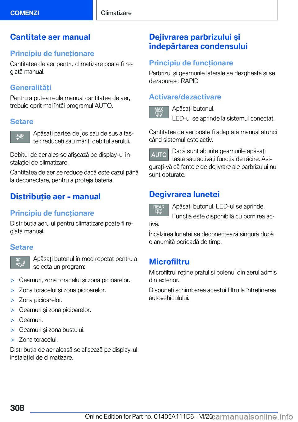 BMW 3 SERIES SEDAN PLUG-IN HYBRID 2021  Ghiduri De Utilizare (in Romanian) �C�a�n�t�i�t�a�t�e��a�e�r��m�a�n�u�a�l
�P�r�i�n�c�i�p�i�u��d�e��f�u�n�c�i�o�n�a�r�e �C�a�n�t�i�t�a�t�e�a��d�e��a�e�r��p�e�n�t�r�u��c�l�i�m�a�t�i�z�a�r�e��p�o�a�t�e��f�i��r�ej
�g�l�a�t�ă