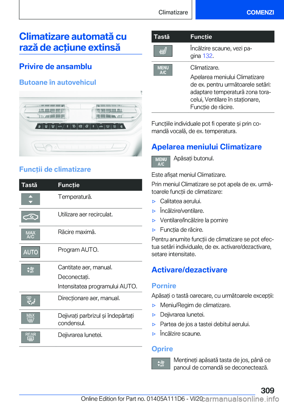 BMW 3 SERIES SEDAN PLUG-IN HYBRID 2021  Ghiduri De Utilizare (in Romanian) �C�l�i�m�a�t�i�z�a�r�e��a�u�t�o�m�a�t�