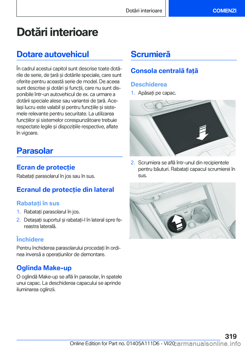 BMW 3 SERIES SEDAN PLUG-IN HYBRID 2021  Ghiduri De Utilizare (in Romanian) �D�o�t�