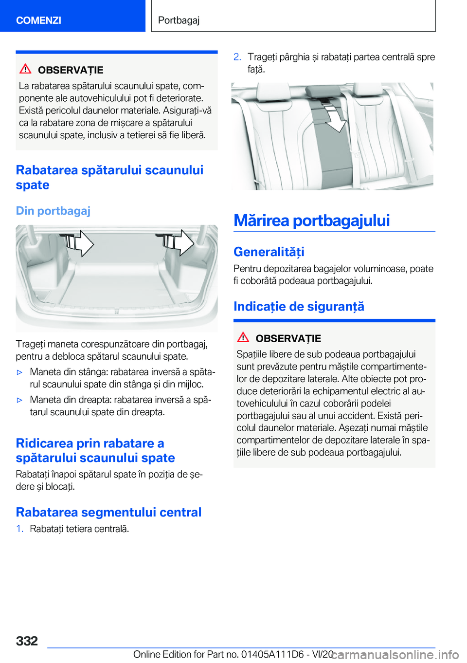 BMW 3 SERIES SEDAN PLUG-IN HYBRID 2021  Ghiduri De Utilizare (in Romanian) �O�B�S�E�R�V�A)�I�E
�L�a��r�a�b�a�t�a�r�e�a��s�p�ă�t�a�r�u�l�u�i��s�c�a�u�n�u�l�u�i��s�p�a�t�e�,��c�o�mj
�p�o�n�e�n�t�e��a�l�e��a�u�t�o�v�e�h�i�c�u�l�u�l�u�i��p�o�t��f�i��d�e�t�e�r�i�o�r�