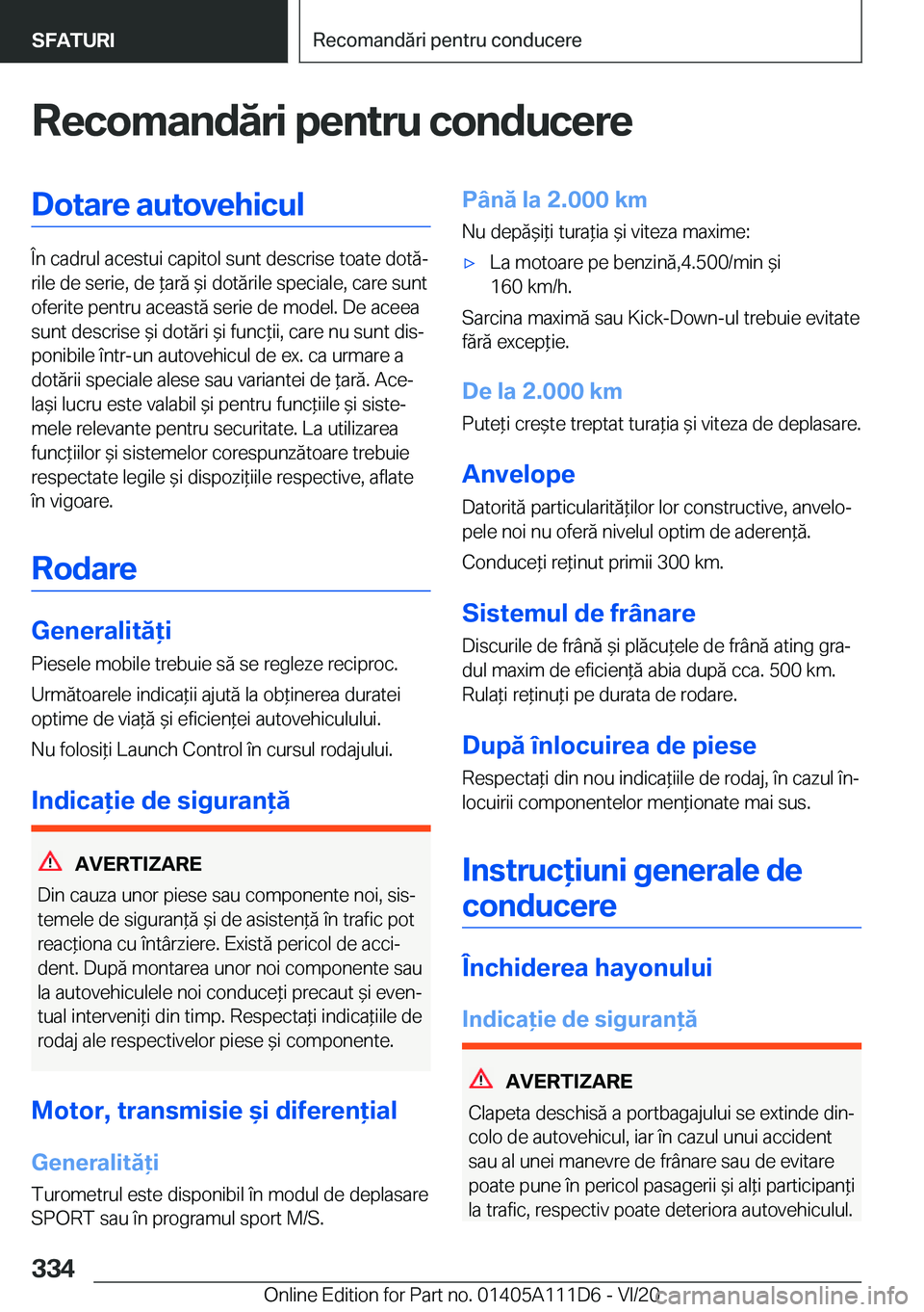 BMW 3 SERIES SEDAN PLUG-IN HYBRID 2021  Ghiduri De Utilizare (in Romanian) �R�e�c�o�m�a�n�d�